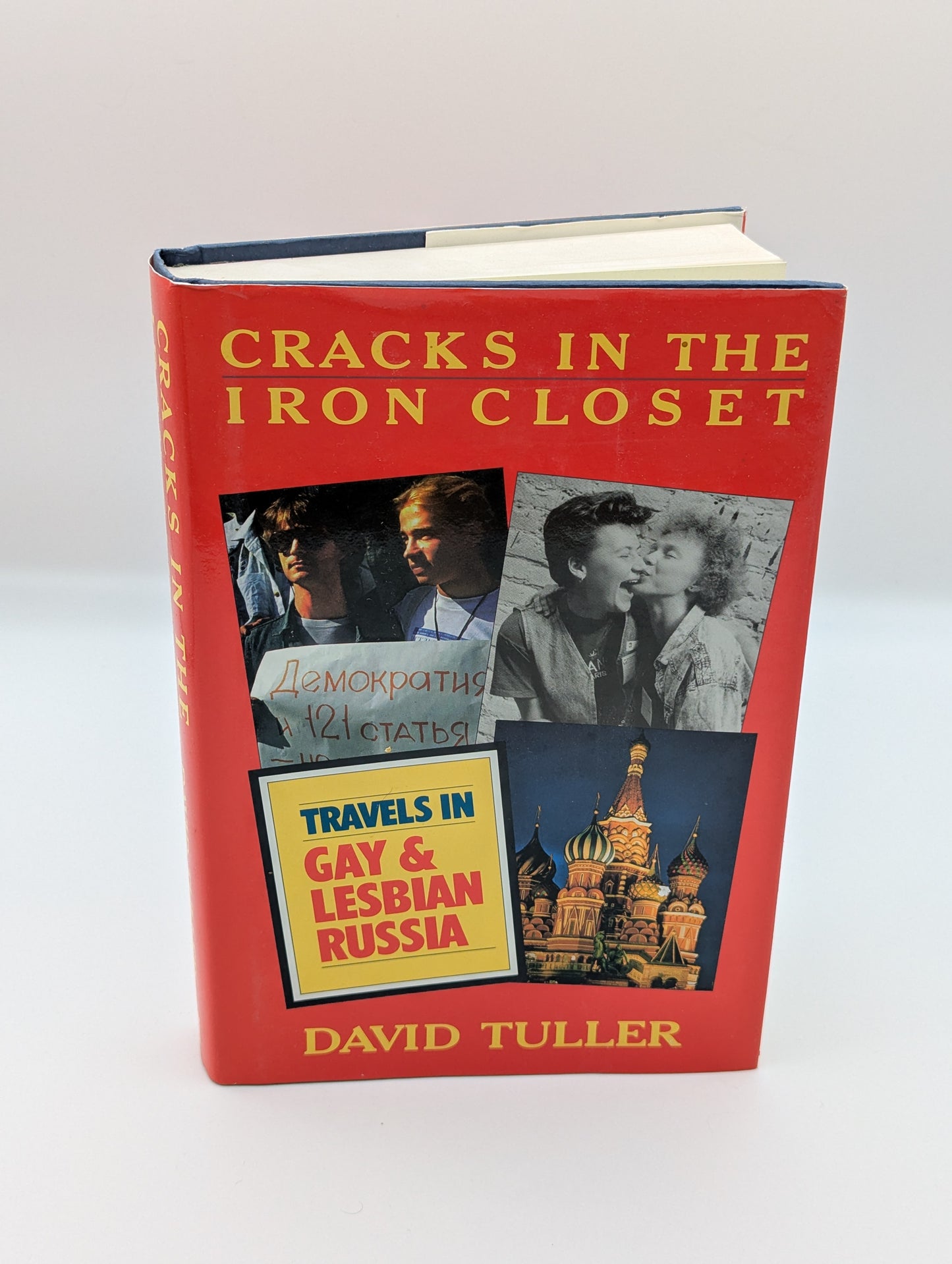 Cracks in the Iron Closet: Travels in Gay & Lesbian Russia