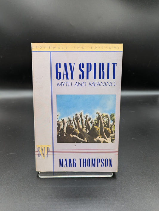 Gay Spirit : Myth and Meaning