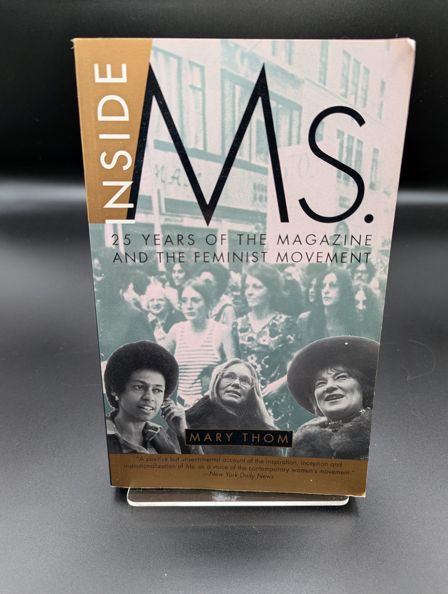 Inside Ms.: 25 Years of the Magazine and the Feminist Movement