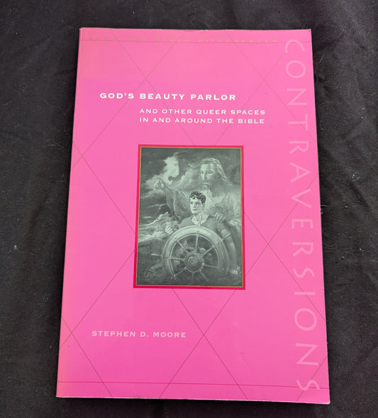 God's Beauty Parlor and Other Queer Spaces in and Around the Bible