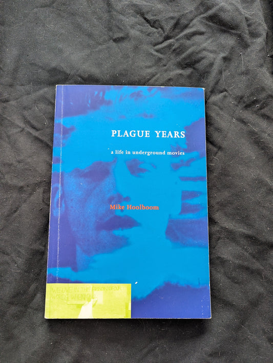 Plague Years : A Life in Underground Movies