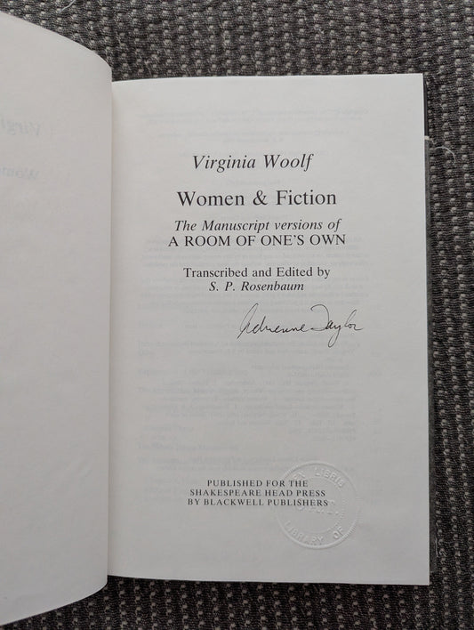Women & Fiction : The Manuscript Versions of A Room Of One's Own